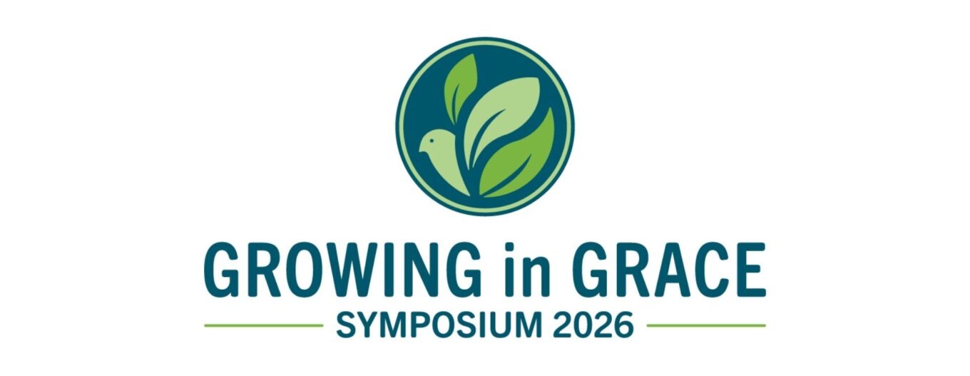 Growing in Grace Symposium 2026
